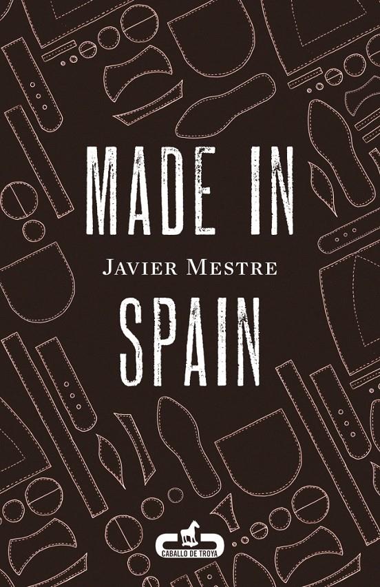 MADE IN SPAIN | 9788415451372 | MESTRE, JAVIER | Galatea Llibres | Librería online de Reus, Tarragona | Comprar libros en catalán y castellano online