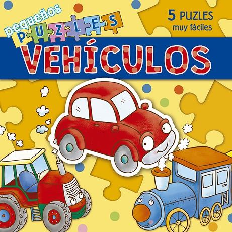 PEQUEÑOS PUZLES. VEHÍCULOS | 9788491454236 | BOSCHI, MARTINA | Galatea Llibres | Librería online de Reus, Tarragona | Comprar libros en catalán y castellano online