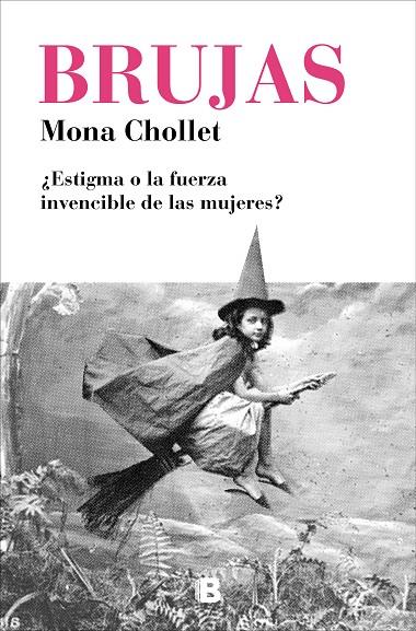 BRUJAS | 9788466665582 | CHOLLET, MONA | Galatea Llibres | Librería online de Reus, Tarragona | Comprar libros en catalán y castellano online
