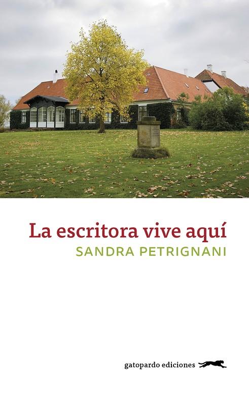 LA ESCRITORA VIVE AQUÍ | 9788417109691 | PETRIGNANI, SANDRA | Galatea Llibres | Librería online de Reus, Tarragona | Comprar libros en catalán y castellano online