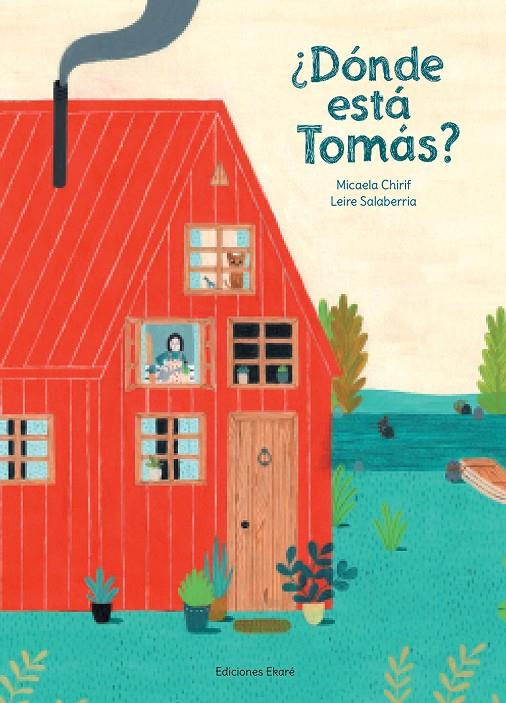 DÓNDE ESTÁ TOMÁS? | 9788494429118 | CHIRIF, MICAELA | Galatea Llibres | Llibreria online de Reus, Tarragona | Comprar llibres en català i castellà online