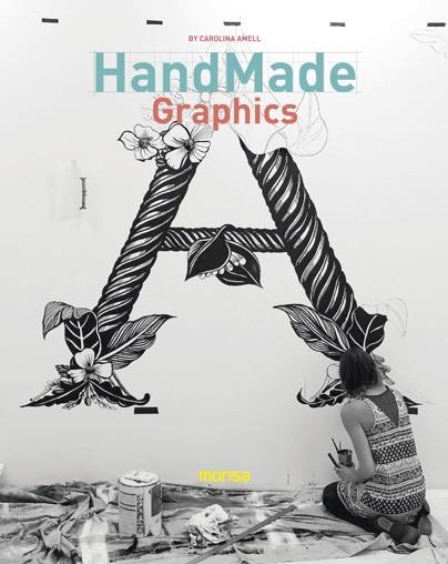 HANDMADE GRAPHICS | 9788416500222 | AMELL, CAROLINA | Galatea Llibres | Librería online de Reus, Tarragona | Comprar libros en catalán y castellano online
