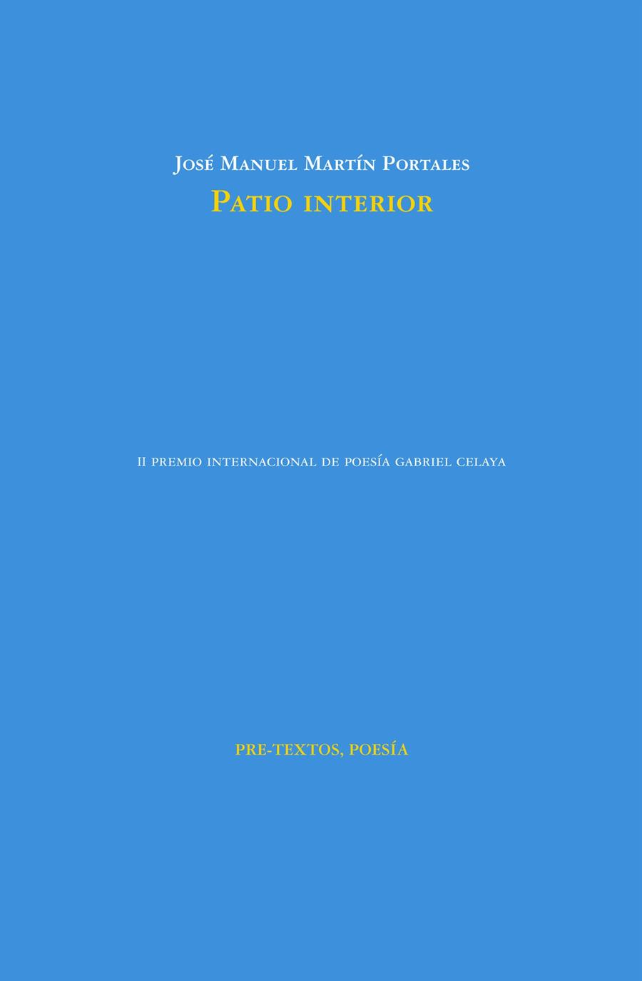 PATIO INTERIOR | 9788415894438 | MARTÍN PORTALES, JOSÉ MANUEL | Galatea Llibres | Llibreria online de Reus, Tarragona | Comprar llibres en català i castellà online