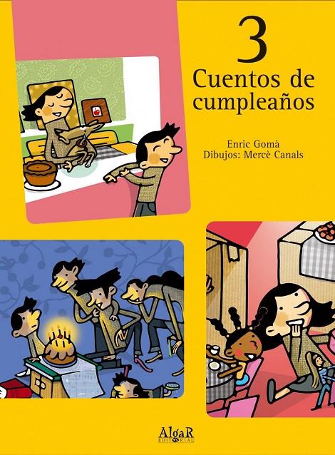 3 CUENTOS DE CUMPLEAÑOS | 9788496514775 | GOMA, ENRIC | Galatea Llibres | Librería online de Reus, Tarragona | Comprar libros en catalán y castellano online