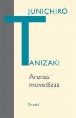 ARENAS MOVEDIZAS | 9788498413878 | TANIZAKI, JUNICHIRÔ | Galatea Llibres | Librería online de Reus, Tarragona | Comprar libros en catalán y castellano online