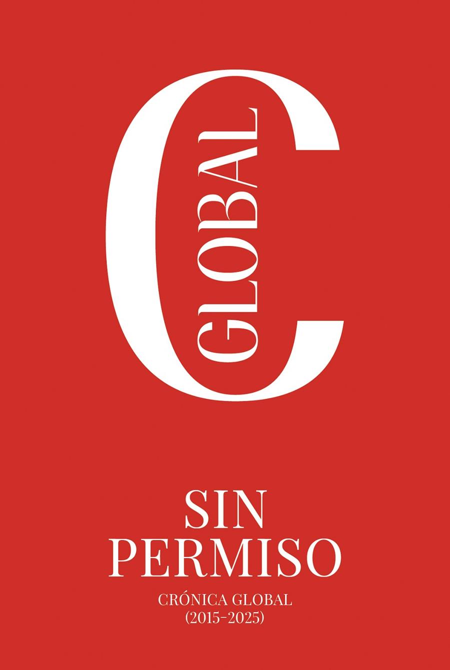 SIN PERMISO | 9788419794147 | COIXET, ISABEL/BAYONA, ANTONI/ESPADALER, RAMON/JIMÉNEZ VILLAREJO, CARLOS/VIDAL-FOCH, IGNACIO/VALLS, | Galatea Llibres | Librería online de Reus, Tarragona | Comprar libros en catalán y castellano online