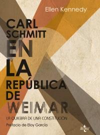 CARL SCHMITT EN LA REPÚBLICA DE WEIMAR | 9788430954490 | KENNEDY, ELLEN | Galatea Llibres | Librería online de Reus, Tarragona | Comprar libros en catalán y castellano online