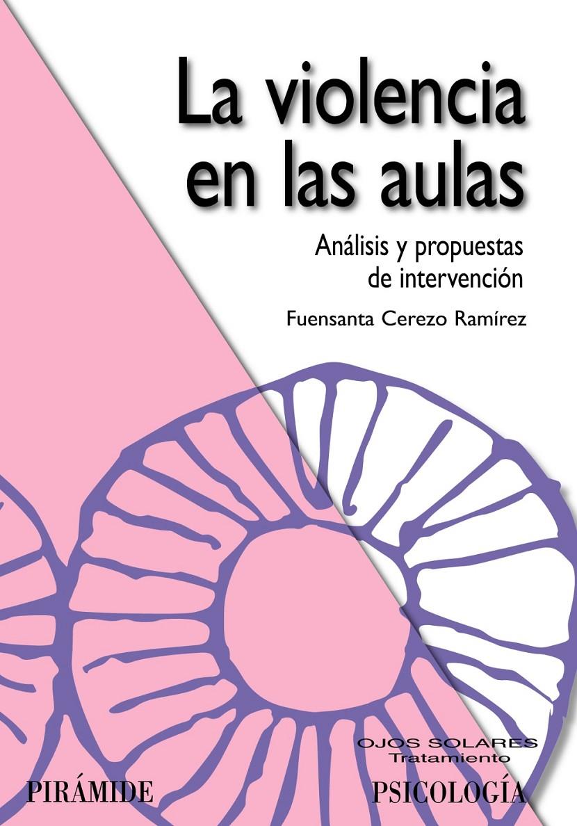 VIOLENCIA EN LAS AULAS | 9788436823356 | CEREZO RAMÍREZ, FUENSANTA | Galatea Llibres | Librería online de Reus, Tarragona | Comprar libros en catalán y castellano online
