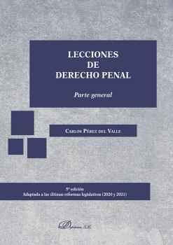 LECCIONES DE DERECHO PENAL PARTE GENERAL | 9788413777054 | PEREZ DEL VALLE, CARLOS | Galatea Llibres | Llibreria online de Reus, Tarragona | Comprar llibres en català i castellà online