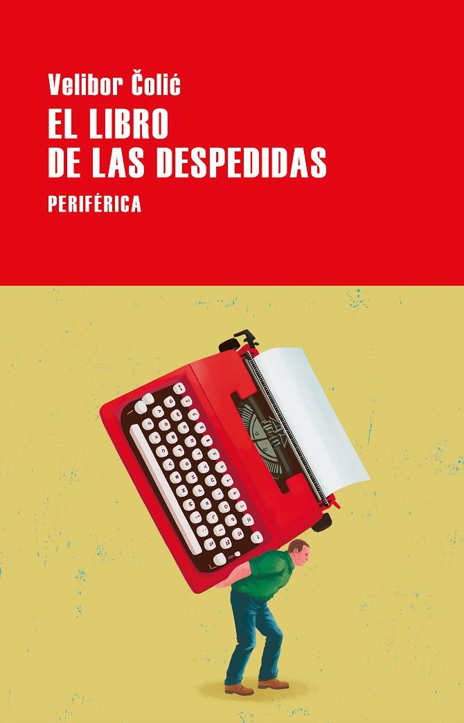 EL LIBRO DE LAS DESPEDIDAS | 9788418838842 | COLIC, VELIBOR | Galatea Llibres | Librería online de Reus, Tarragona | Comprar libros en catalán y castellano online