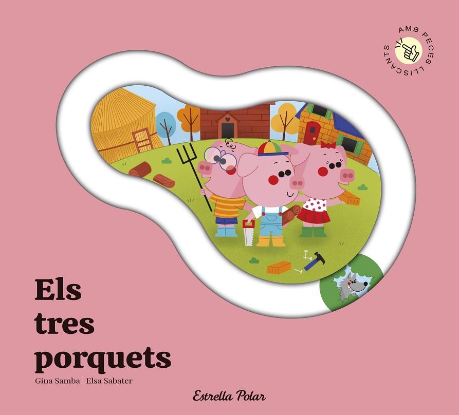 ELS TRES PORQUETS. CONTE AMB PECES LLISCANTS | 9791387903671 | SAMBA, GINA | Galatea Llibres | Llibreria online de Reus, Tarragona | Comprar llibres en català i castellà online
