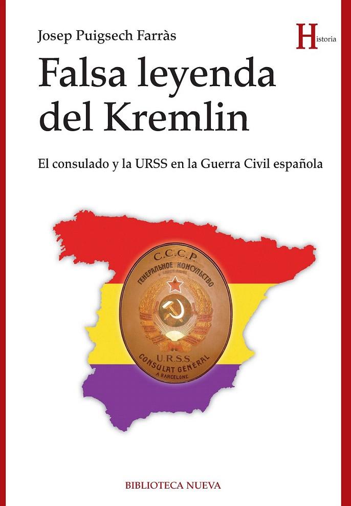 FALSA LEYENDA DEL KREMLIN | 9788499407418 | PUIGSECH FARRAS, JOSEP | Galatea Llibres | Llibreria online de Reus, Tarragona | Comprar llibres en català i castellà online