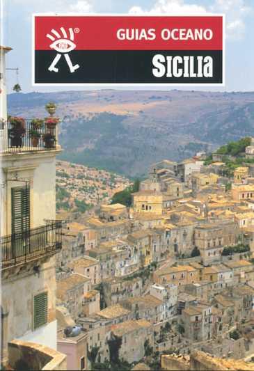 SICILIA GUIAS OCEANO 2010 | 9788477643401 | Galatea Llibres | Librería online de Reus, Tarragona | Comprar libros en catalán y castellano online