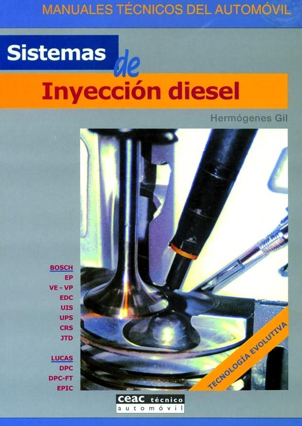 SISTEMAS DE INYECCION DIESEL | 9788432915710 | GIL, HERMOGENES | Galatea Llibres | Llibreria online de Reus, Tarragona | Comprar llibres en català i castellà online