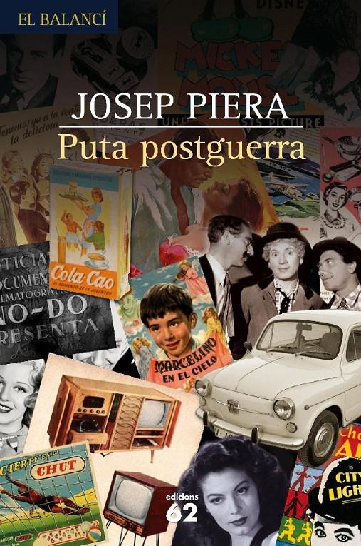 PUTA POSTGUERRA | 9788429759679 | PIERA, JOSEP | Galatea Llibres | Librería online de Reus, Tarragona | Comprar libros en catalán y castellano online