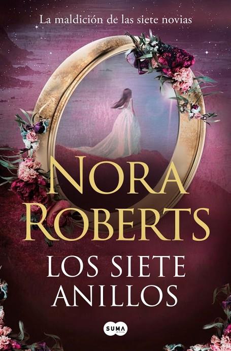 LOS SIETE ANILLOS (LA MALDICIÓN DE LAS SIETE NOVIAS 3) | 9791387512408 | ROBERTS, NORA | Galatea Llibres | Llibreria online de Reus, Tarragona | Comprar llibres en català i castellà online