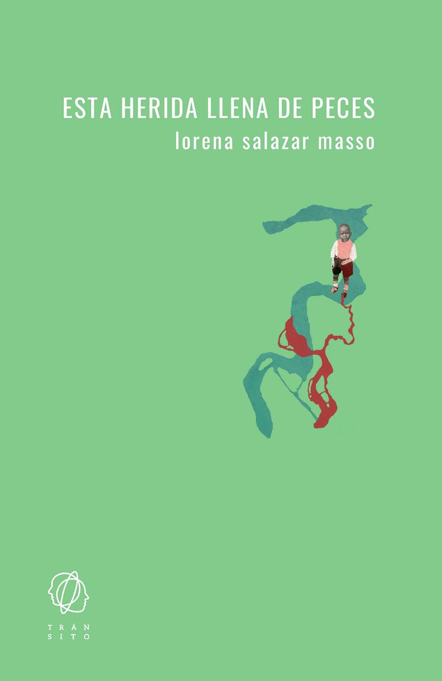 ESTA HERIDA LLENA DE PECES | 9788412198096 | SALAZAR MASSO, LORENA | Galatea Llibres | Librería online de Reus, Tarragona | Comprar libros en catalán y castellano online