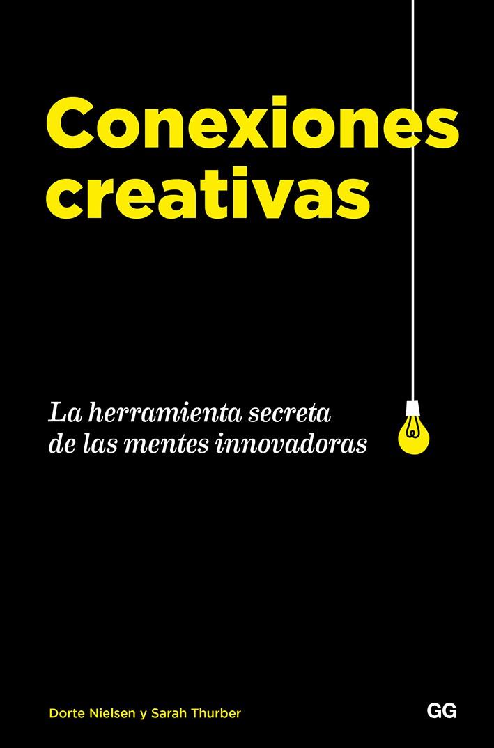CONEXIONES CREATIVAS | 9788425231544 | NIELSEN, DORTE/THURBER, SARAH | Galatea Llibres | Librería online de Reus, Tarragona | Comprar libros en catalán y castellano online