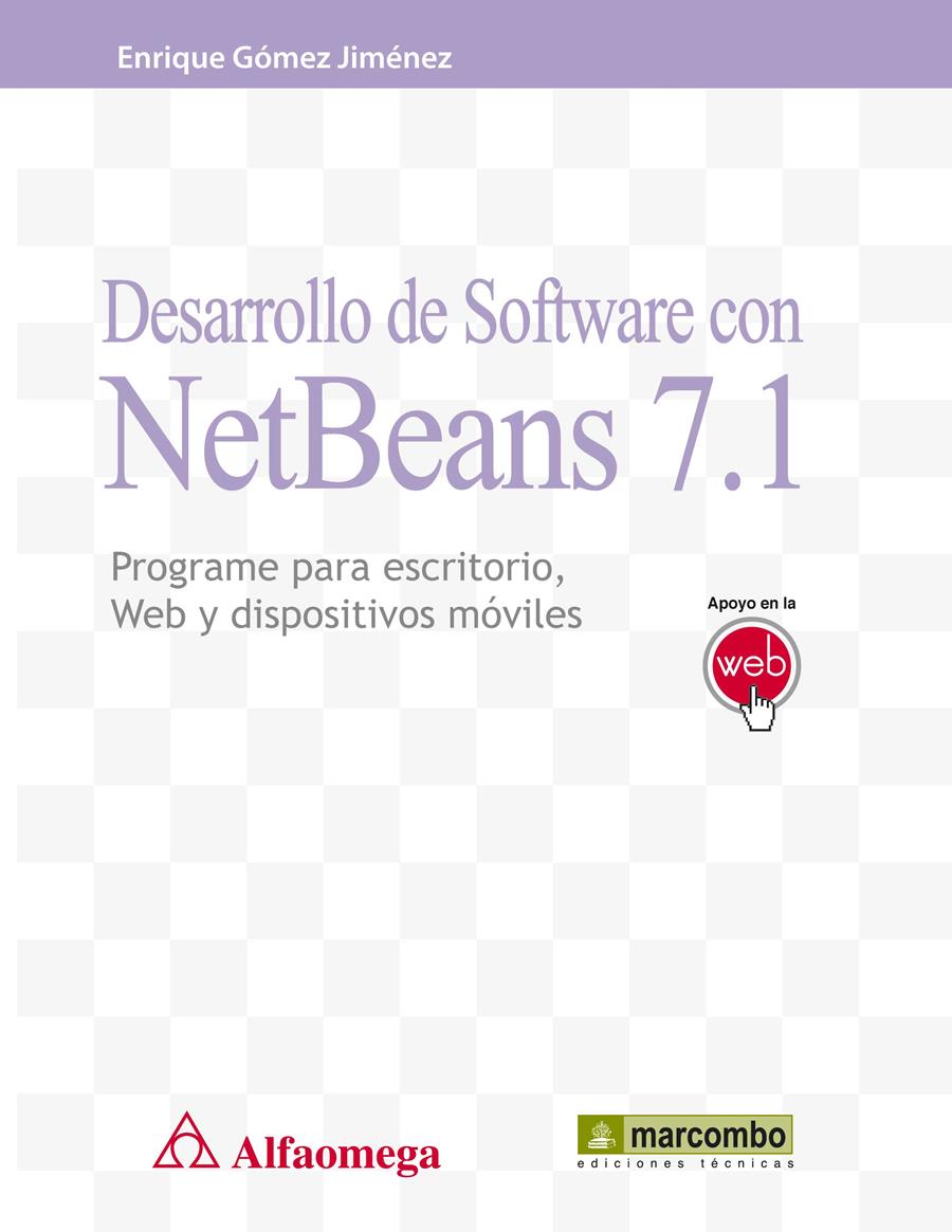DESARROLLO DE SOFTWARE CON NETBEANS 7.1 | 9788426719102 | GÓMEZ JIMENEZ, ENRIQUE | Galatea Llibres | Librería online de Reus, Tarragona | Comprar libros en catalán y castellano online