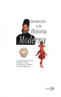 INTRODUCCION A LA HISTORIA MODERNA | 9788470902932 | MARTINEZ RUIZ, ENRIQUE | Galatea Llibres | Librería online de Reus, Tarragona | Comprar libros en catalán y castellano online