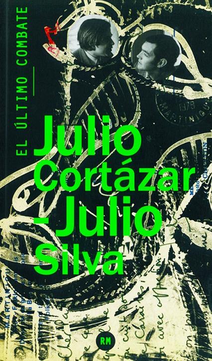 EL ÚLTIMO COMBATE | 9788415118619 | CORTÁZAR, JULIO/SILVA, JULIO | Galatea Llibres | Librería online de Reus, Tarragona | Comprar libros en catalán y castellano online