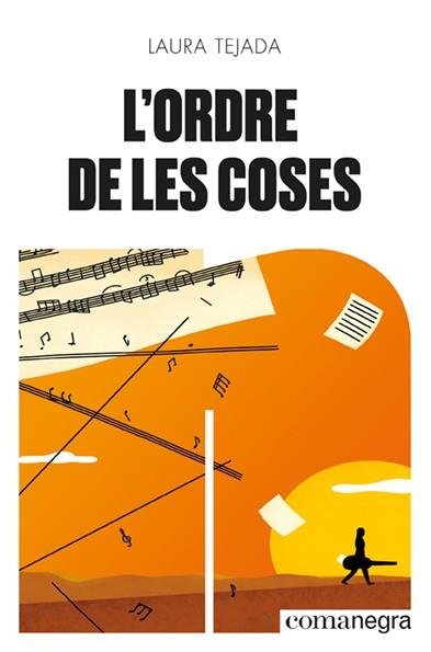 L'ORDRE DE LES COSES | 9788418857492 | TEJADA, LAURA | Galatea Llibres | Llibreria online de Reus, Tarragona | Comprar llibres en català i castellà online