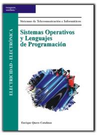 SISTEMAS OPERATIVOS Y LENGUAJES DE PROGRAMACION | 9788497321501 | QUERO CATALINAS, ENRIQUE | Galatea Llibres | Librería online de Reus, Tarragona | Comprar libros en catalán y castellano online