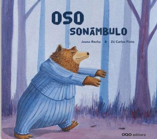 EL OSO SONÁMBULO | 9788498716535 | ROCHA, JOANA/ PINTO, ZÉ CARLOS | Galatea Llibres | Llibreria online de Reus, Tarragona | Comprar llibres en català i castellà online