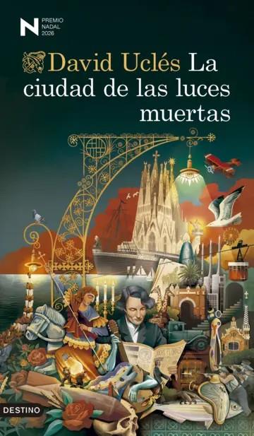 LA CIUDAD DE LAS LUCES MUERTAS (PREMI NADAL 2026) | 9788423369225 | UCLÉS, DAVID | Galatea Llibres | Librería online de Reus, Tarragona | Comprar libros en catalán y castellano online