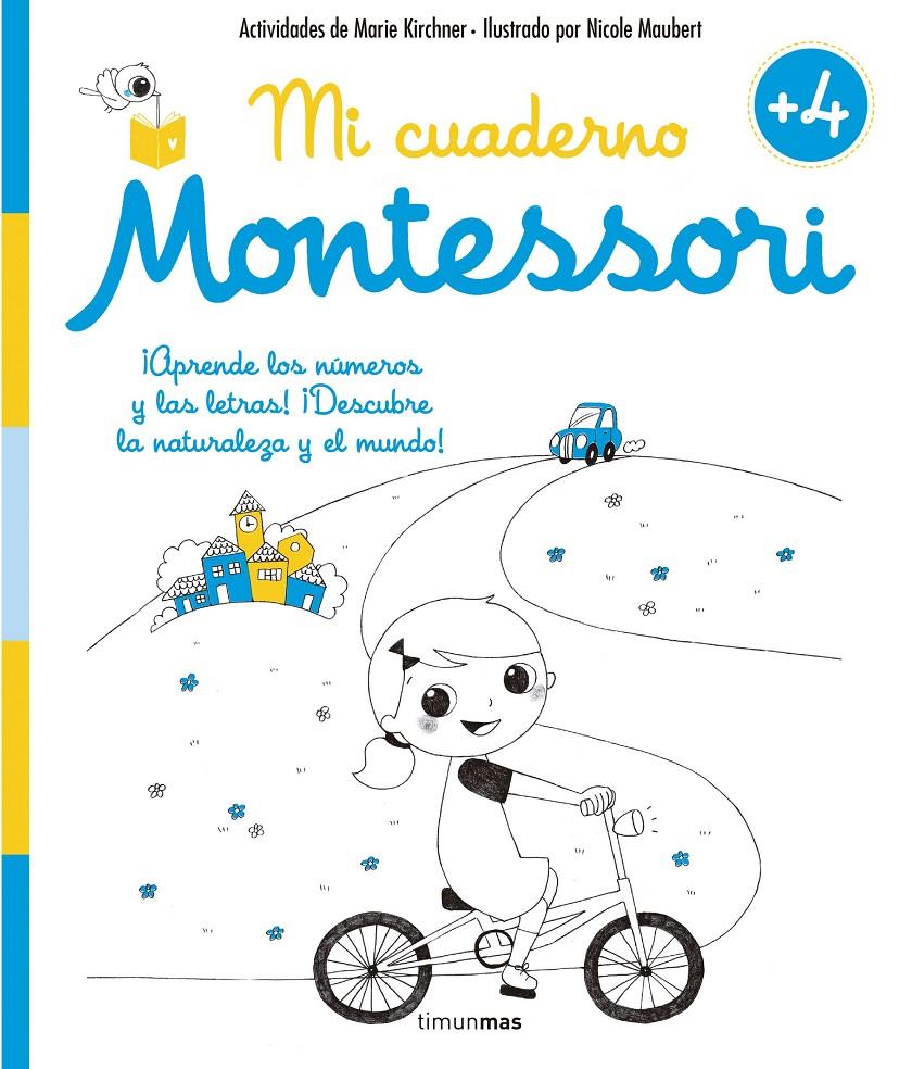 MI CUADERNO MONTESSORI +4 | 9788408155003 | KIRCHNER, MARIE/NICOLE MAUBERT | Galatea Llibres | Llibreria online de Reus, Tarragona | Comprar llibres en català i castellà online