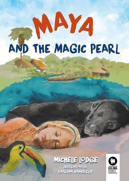 MAYA AND THE MAGICAL PEARL | 9788416994571 | LODGE, MICHELE | Galatea Llibres | Librería online de Reus, Tarragona | Comprar libros en catalán y castellano online