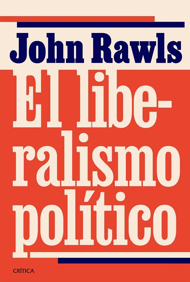 EL LIBERALISMO POLÍTICO | 9788491998365 | RAWLS, JOHN | Galatea Llibres | Librería online de Reus, Tarragona | Comprar libros en catalán y castellano online