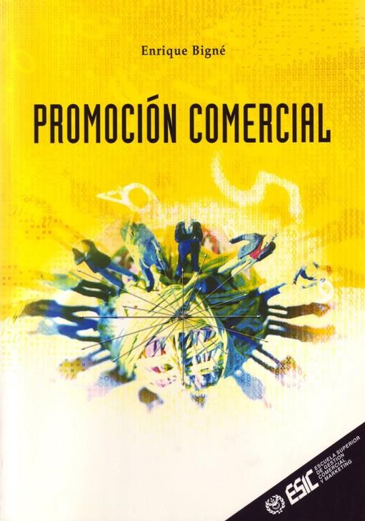 PROMOCION COMERCIAL | 9788473563505 | BIGNE, ENRIQUE | Galatea Llibres | Librería online de Reus, Tarragona | Comprar libros en catalán y castellano online