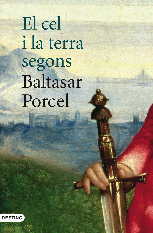 CEL I LA TERRA, EL | 9788497101110 | PORCEL, BALTASAR | Galatea Llibres | Librería online de Reus, Tarragona | Comprar libros en catalán y castellano online