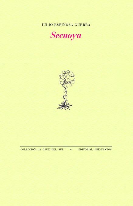 SECUOYA | 9788419633958 | ESPINOSA GUERRA, JULIO | Galatea Llibres | Llibreria online de Reus, Tarragona | Comprar llibres en català i castellà online