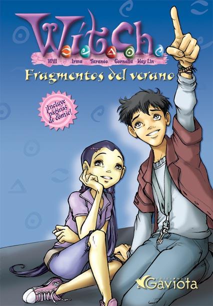 FRAGMENTOS DE VERANO. WITCH | 9788439213093 | WALT DISNEY COMPANY | Galatea Llibres | Llibreria online de Reus, Tarragona | Comprar llibres en català i castellà online