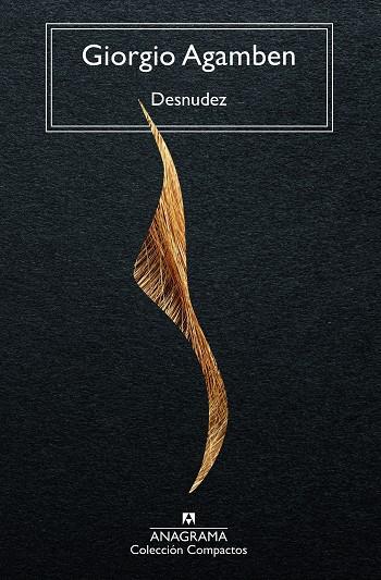 DESNUDEZ | 9788433948809 | AGAMBEN, GIORGIO | Galatea Llibres | Llibreria online de Reus, Tarragona | Comprar llibres en català i castellà online