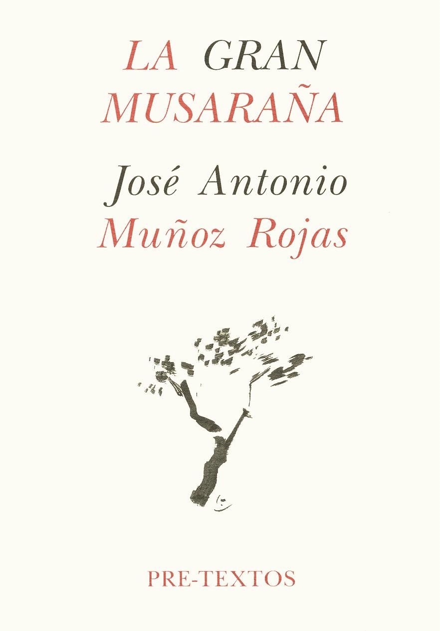 GRAN MUSARAÑA.LA | 9788481910063 | MUÑOZ ROJAS, JOSE ANTONIO | Galatea Llibres | Librería online de Reus, Tarragona | Comprar libros en catalán y castellano online