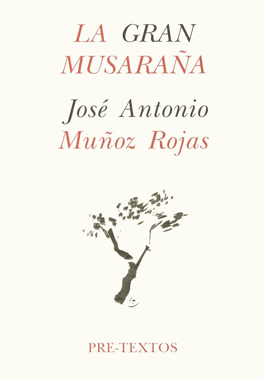 GRAN MUSARAÑA.LA | 9788481910063 | MUÑOZ ROJAS, JOSE ANTONIO | Galatea Llibres | Llibreria online de Reus, Tarragona | Comprar llibres en català i castellà online