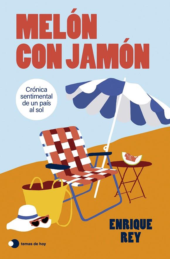 MELÓN CON JAMÓN | 9791387869786 | REY, ENRIQUE | Galatea Llibres | Llibreria online de Reus, Tarragona | Comprar llibres en català i castellà online