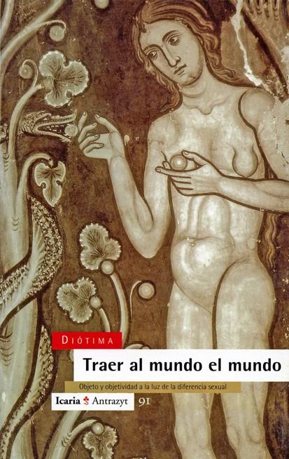 TRAER AL MUNDO EL MUNDO | 9788474262759 | DIOTIMA | Galatea Llibres | Librería online de Reus, Tarragona | Comprar libros en catalán y castellano online
