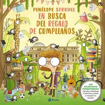 PENÉLOPE STRUDEL EN BUSCA DEL REGALO DE CUMPLEAÑOS | 9788469663646 | KEARNEY, BRENDAN | Galatea Llibres | Librería online de Reus, Tarragona | Comprar libros en catalán y castellano online