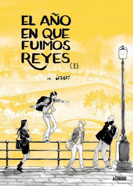 EL AÑO EN QUE FUIMOS REYES 1 | 9788410332713 | DE ISUSI, JAVIER | Galatea Llibres | Librería online de Reus, Tarragona | Comprar libros en catalán y castellano online