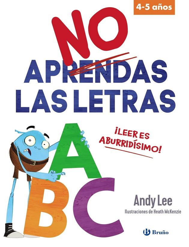 NO APRENDAS LAS LETRAS | 9788469669556 | LEE, ANDY | Galatea Llibres | Librería online de Reus, Tarragona | Comprar libros en catalán y castellano online