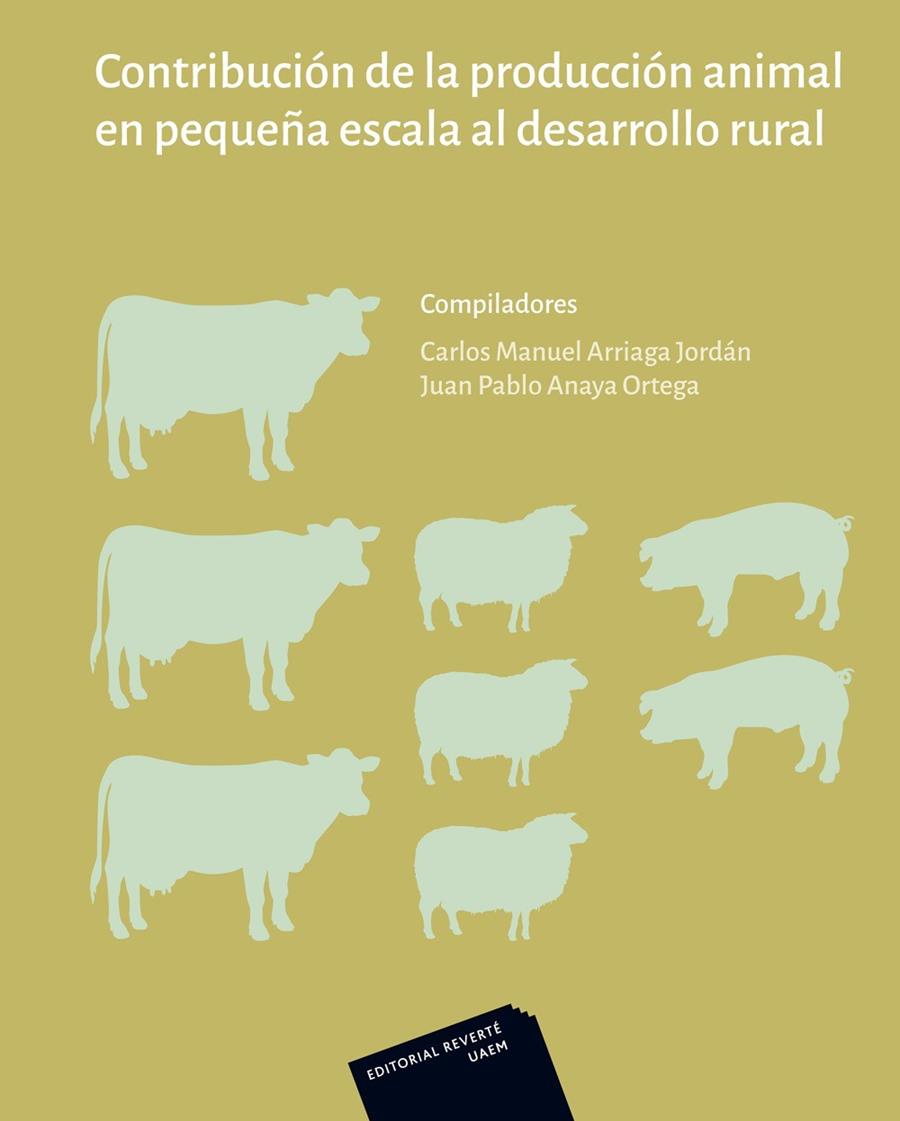 CONTRIBUCION DE LA PRODUCCION ANIMAL EN PEQUEÑA ESCALA AL DESARROLLO RURAL | 9786077815150 | ARRAGA JORDAN, CARLOS M. | Galatea Llibres | Librería online de Reus, Tarragona | Comprar libros en catalán y castellano online