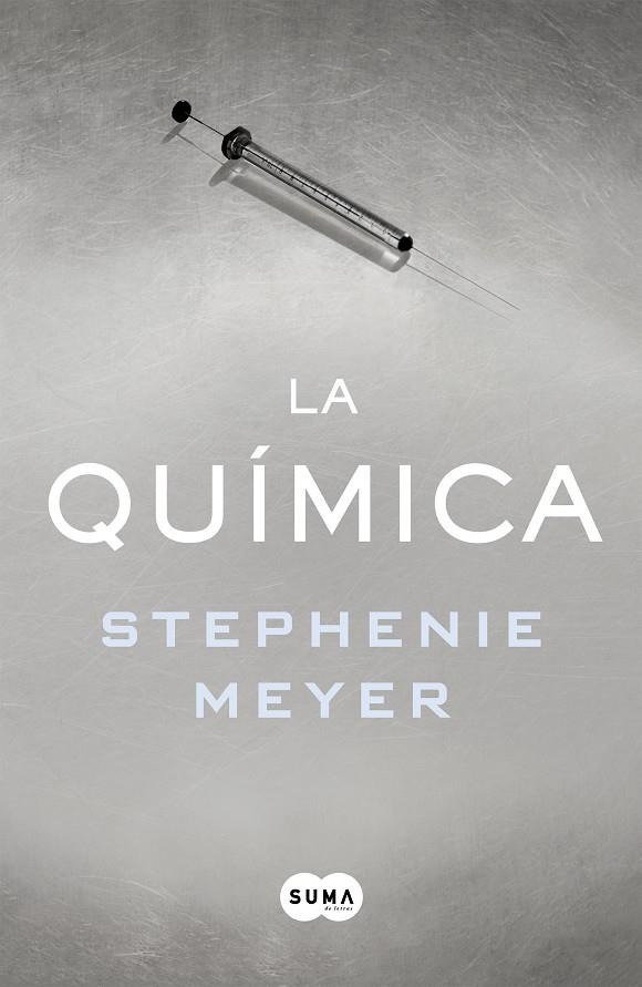 LA QUÍMICA | 9788491291244 | MEYER, STEPHENIE | Galatea Llibres | Librería online de Reus, Tarragona | Comprar libros en catalán y castellano online