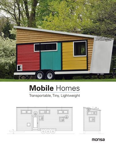 MOBILE HOMES. TRANSPORTABLE, TINY, LIGHTWEIGHT | 9788416500383 | Galatea Llibres | Llibreria online de Reus, Tarragona | Comprar llibres en català i castellà online