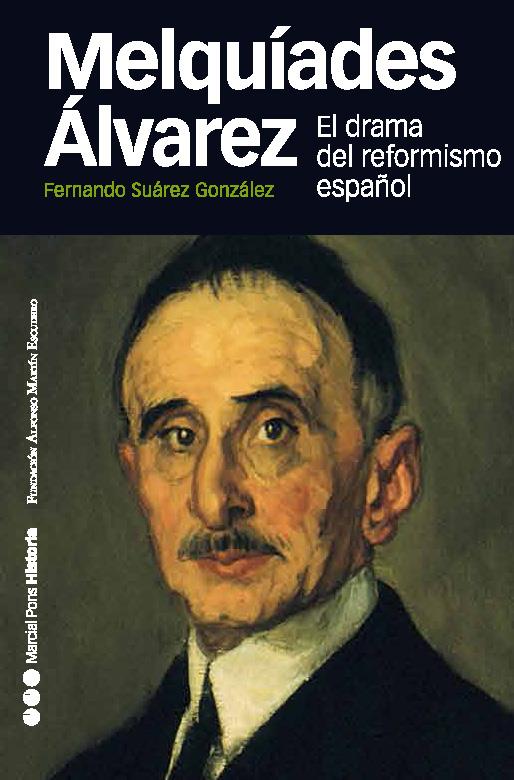MELQUÍADES ÁLVAREZ | 9788415963172 | SUÁREZ GONZÁLEZ, FERNANDO | Galatea Llibres | Librería online de Reus, Tarragona | Comprar libros en catalán y castellano online