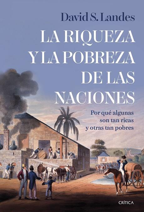 LA RIQUEZA Y LA POBREZA DE LAS NACIONES | 9788491999096 | LANDES, DAVID S. | Galatea Llibres | Llibreria online de Reus, Tarragona | Comprar llibres en català i castellà online