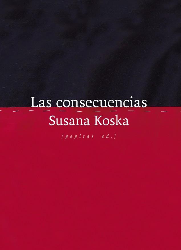 LAS CONSECUENCIAS | 9788410476295 | KOSKA, SUSANA | Galatea Llibres | Librería online de Reus, Tarragona | Comprar libros en catalán y castellano online